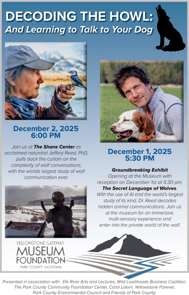 Decoding the Howl: And Learning to Talk to Your Dog, Yellowstone Gateway Museum