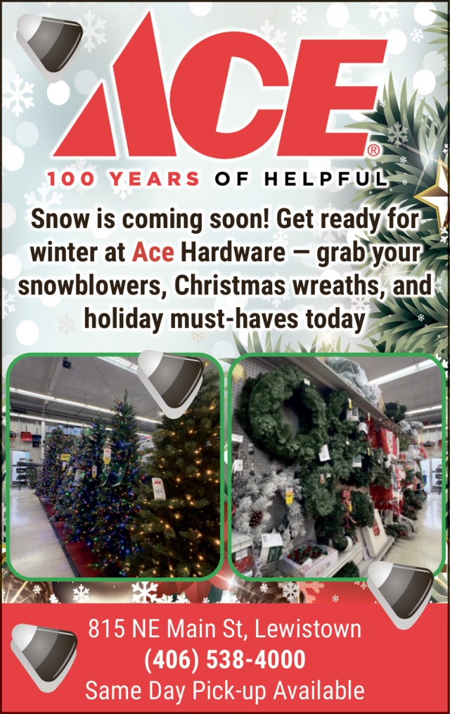 Grab Your Snowblowers, Lewiston Ace Hardware, Lewistown, MT