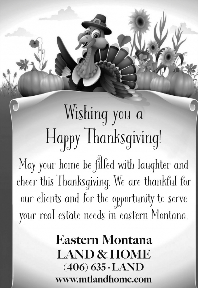 Wishing You a Happy Thanksgiving!, Eastern Montana Land & Home, Terry, MT