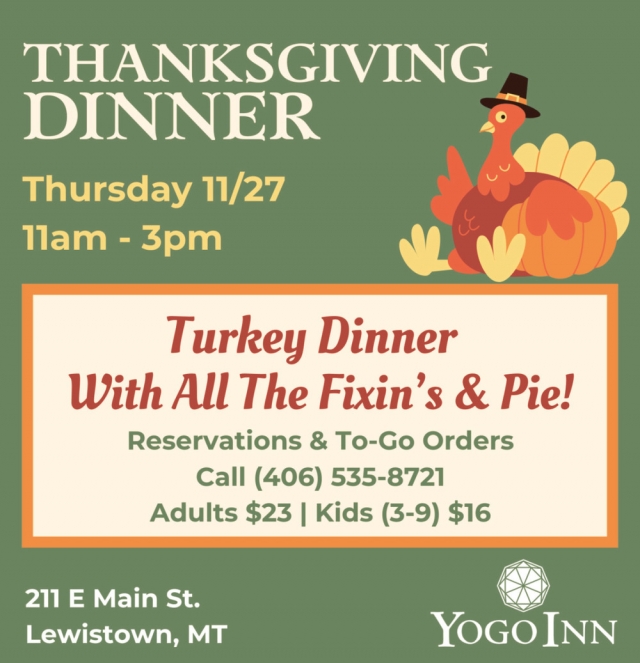 Thanksgiving Dinner, Yogo Inn, Lewistown, MT