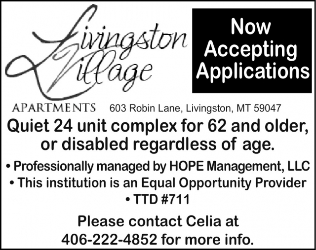 Now Accepting Applications, Livingston Village Apartments, Livingston, MT