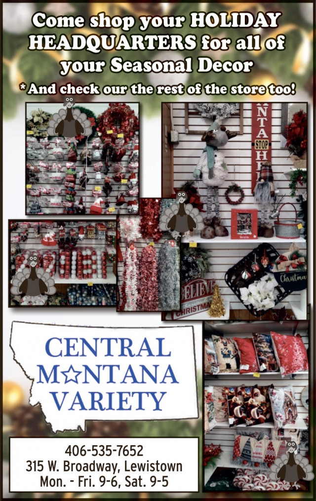 Come Shop Your Holiday Headquarters, Central Montana Variety, Lewistown, MT