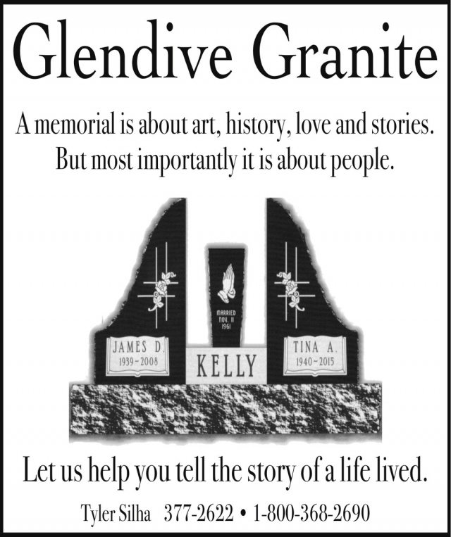 Let Us Help You Tell the Story of A Life Lived., Glendive Granite