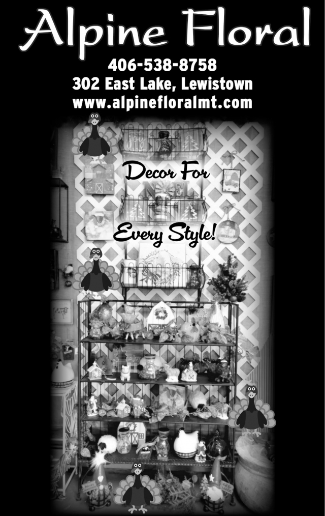 Decor for Every Style!, Alpine Floral, Lewistown, MT