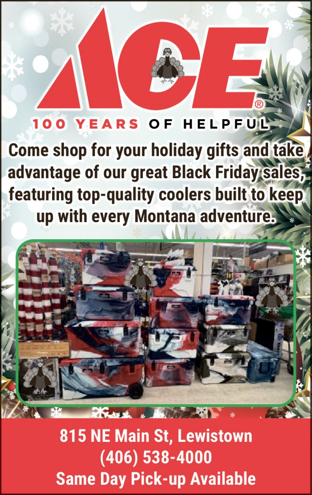 Come Shop for Your Holiday Gifts and Take Advantage, Lewiston Ace Hardware, Lewistown, MT