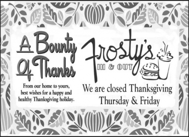 A Bounty of Thanks, Frosty's, Glendive, MT