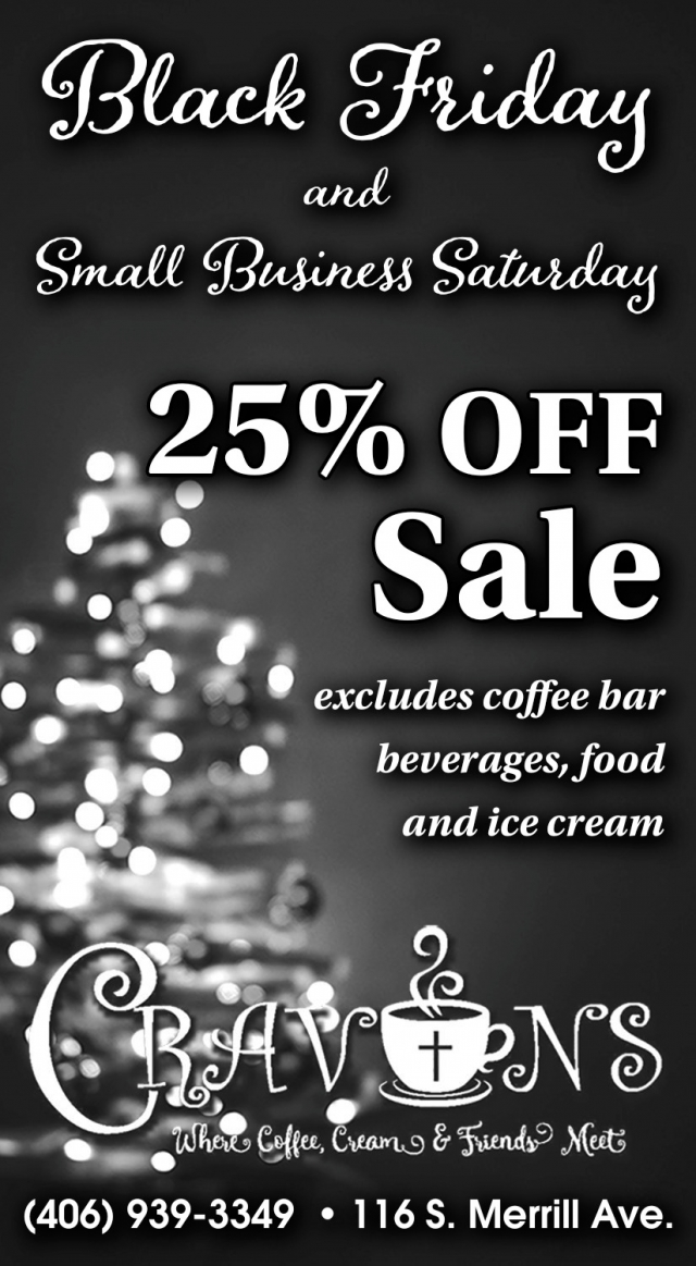 Black Friday, Crav'ns, Glendive, MT
