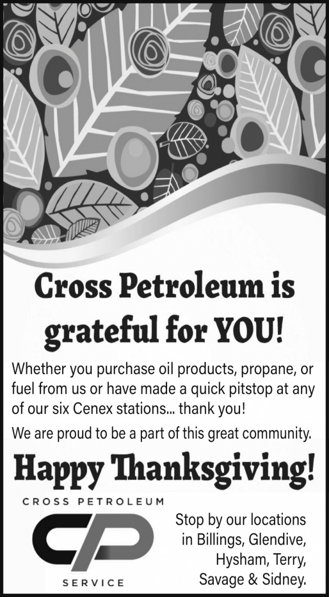 Cross Pertroleum Is Grateful for You!, Cross Petroleum, Glendive, MT