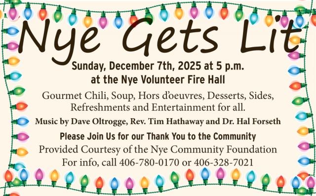 Nye Volunteer Fire Hall, Nye Gets Lit (December 7, 2025)