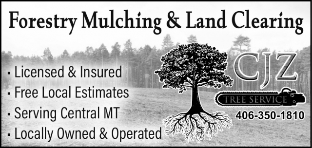 Forestry Mulching & Land Clearing, CJZ Tree Service, Lewistown, MT