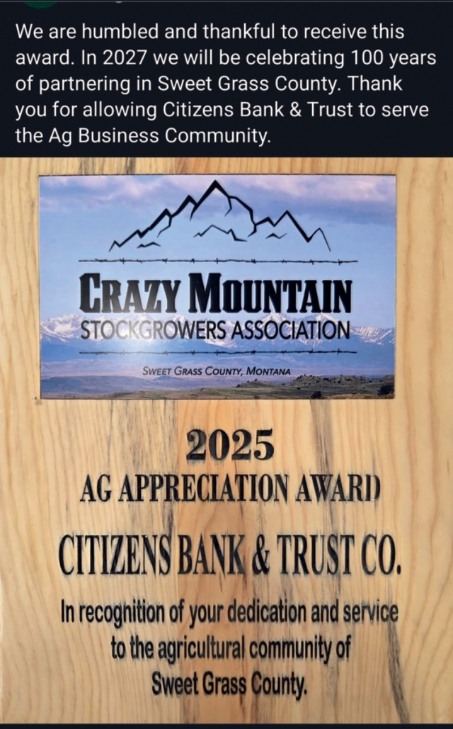 2025 Ag Appreciation Award, Citizens Bank & Trust Co, Big Timber, MT