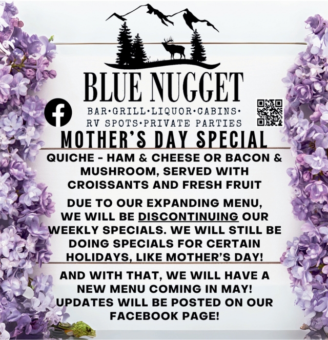 Mother's Day Special, Blue Nugget, Hobson, MT