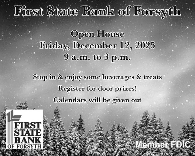 Open House, First State Bank of Forsyth, Forsyth, MT