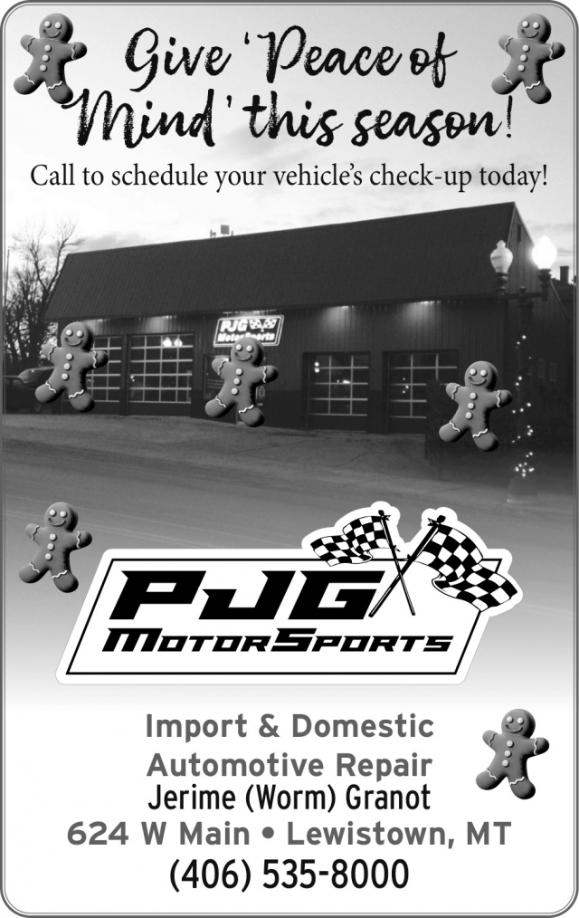 Give 'peace of Mind 'this Season!, PJG Motorsports, Lewistown, MT