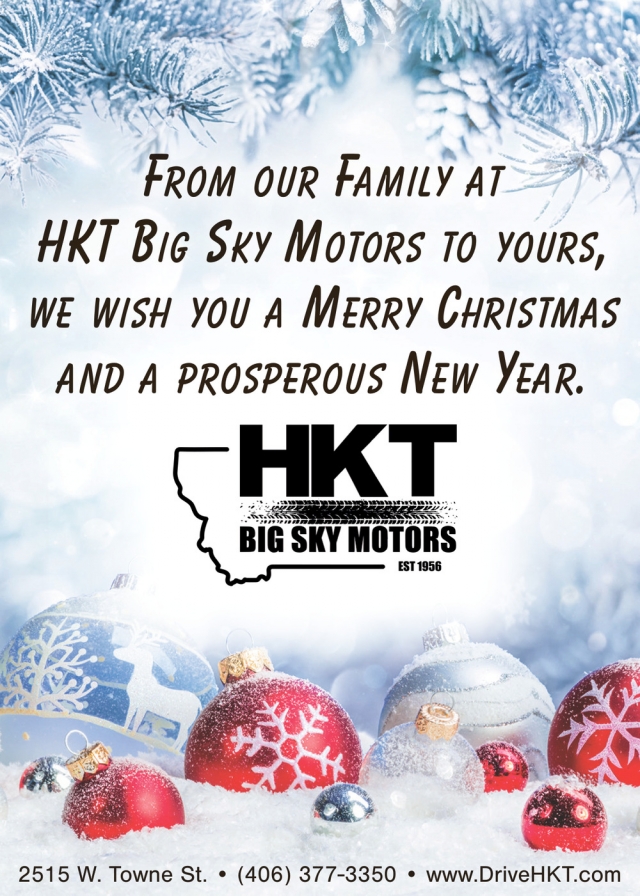 We Wish You a Merry Christmas and Properous New Year, HKT Big Sky Motors, Glendive, MT