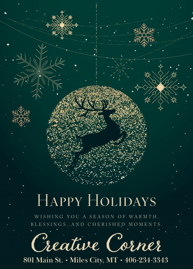 Happy Holidays, Creative Corner, Miles City, MT