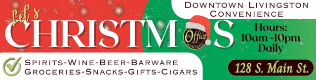 Let's Christmas, The Office Lounge & Liquor Store, Livingston, MT