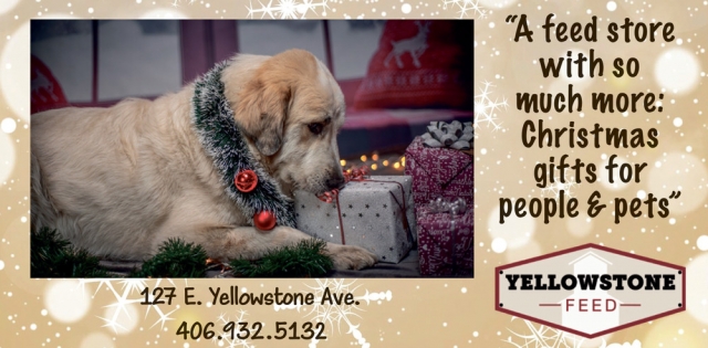 Christmas Gifts for People & Pets, Yellowstone Feed, Big Timber, MT