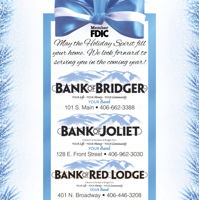 May the Holiday Spirit Fill Your Home, Bank of Bridger - Bank of Joliet - Bank of Red Lodge, Red Lodge, MT