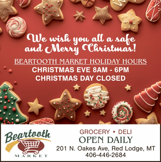 We Wish You All a Safe and Merry Christmas!, Beartooth Market, Red Lodge, MT