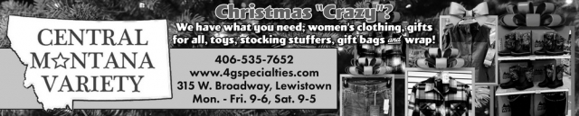 Christmas "Crazy"?, Central Montana Variety, Lewistown, MT