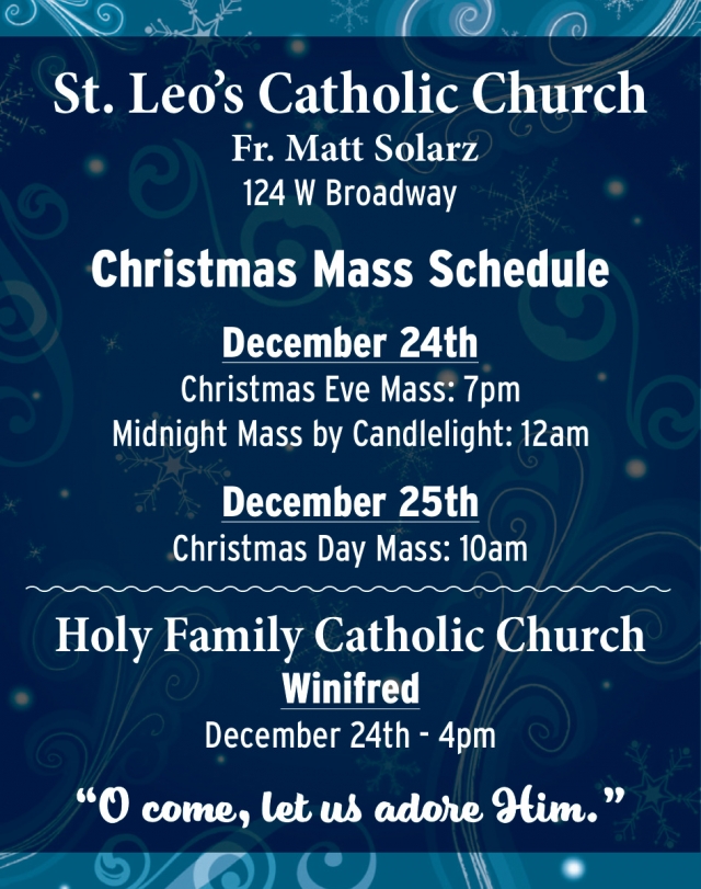 Christmas Mass Schedule, St. Leo's Catholic Church, Lewistown, MT
