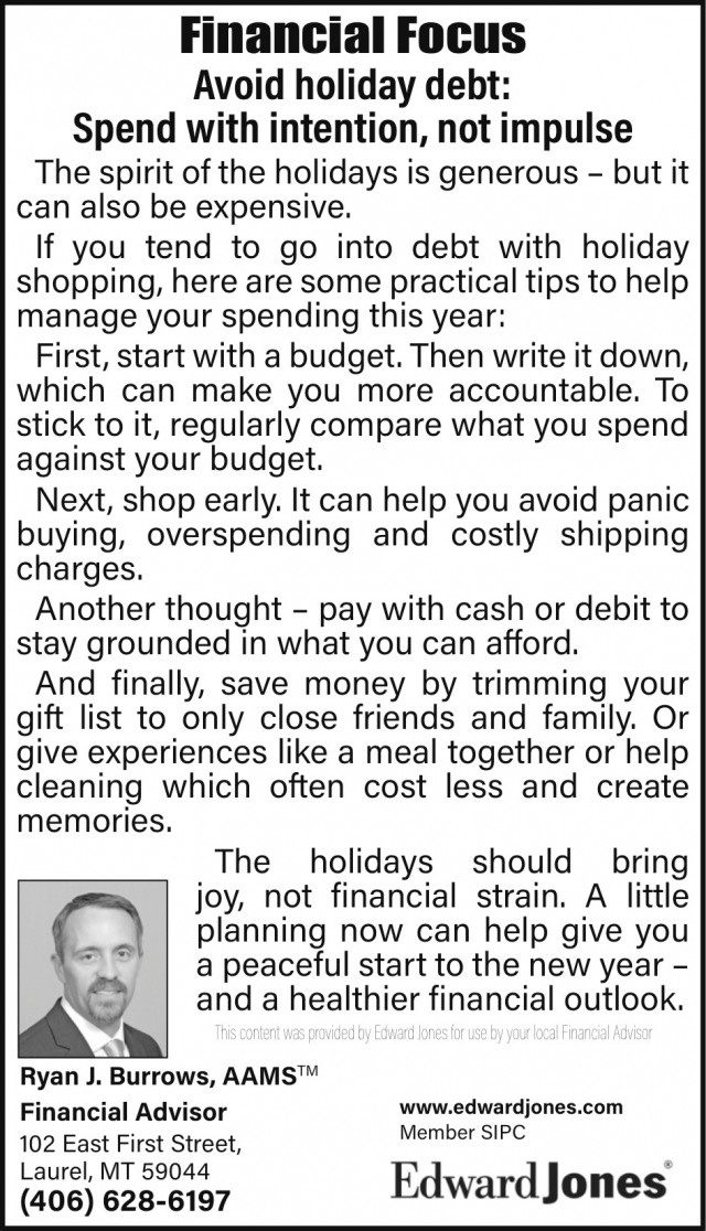 Financial Focus, Ryan J. Burrows - Edward Jones, Laurel, MT