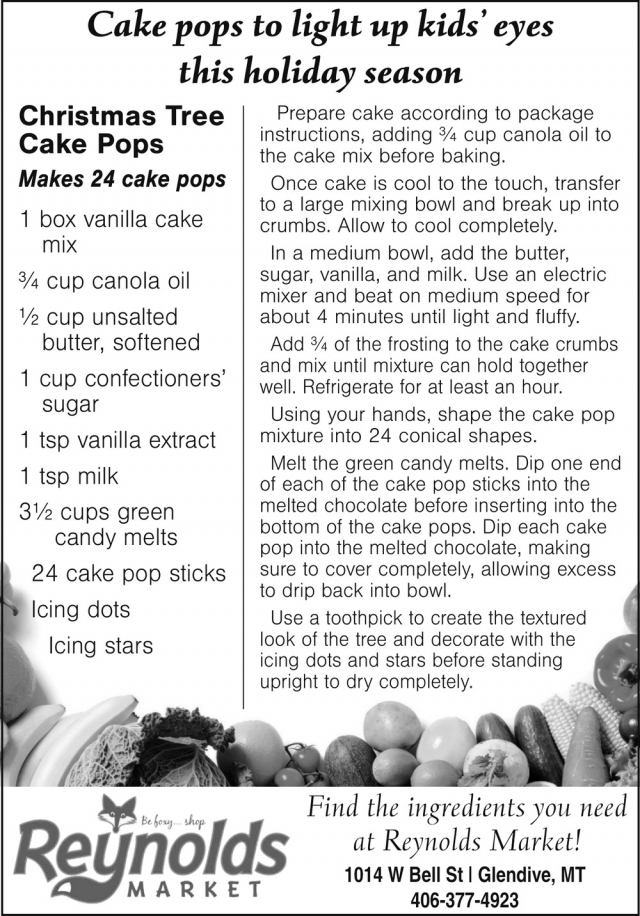 Cake Pops to Light up Kids' Eyes This Holiday Season, Reynolds Market, Sidney, MT