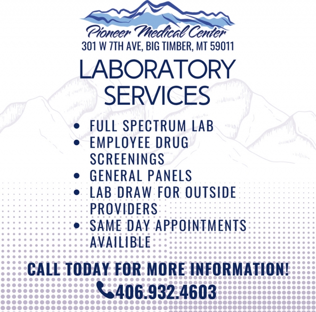 Laboratory Services, Pioneer Medical Center, Big Timber, MT