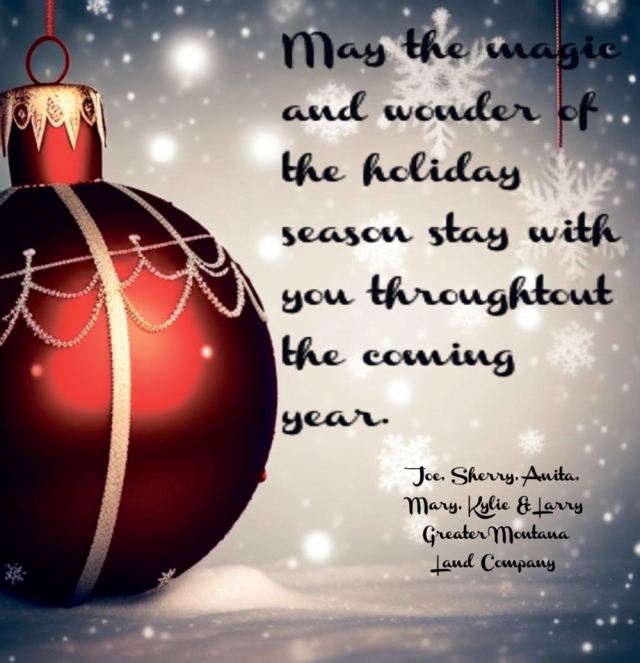 May the Magiv and Wonder of The Holiday Season Stay with You Throughtout the Coming Year, Greater MT Land Company, Lewistown, MT