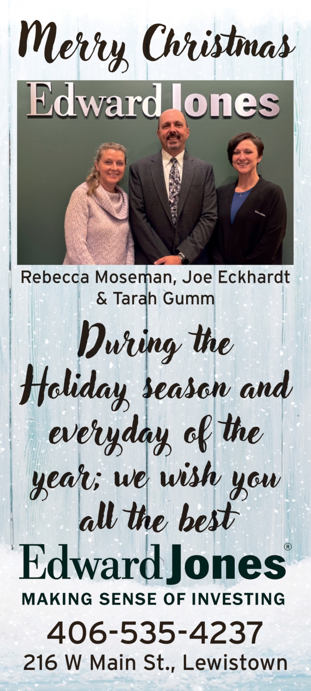 Merry Christmas!, Joe Eckhardt - Edward Jones, Lewistown, MT