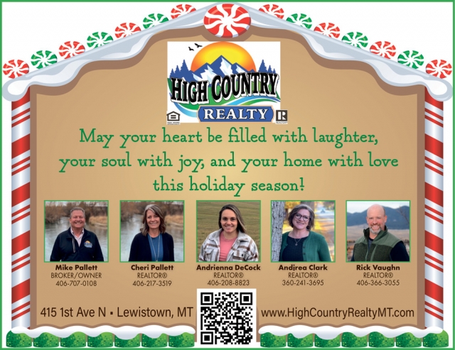May Your Heart Be Filled with Laughter, Your Soul with Joy, and Your Home with Love This Holiday Season!, High Country Realty, Lewistown, MT
