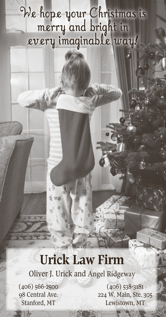 We Hope Your Christmas Is Merry and Bright in Every Imaginable Way!, Urick Law Firm, PLLP, Lewistown, MT