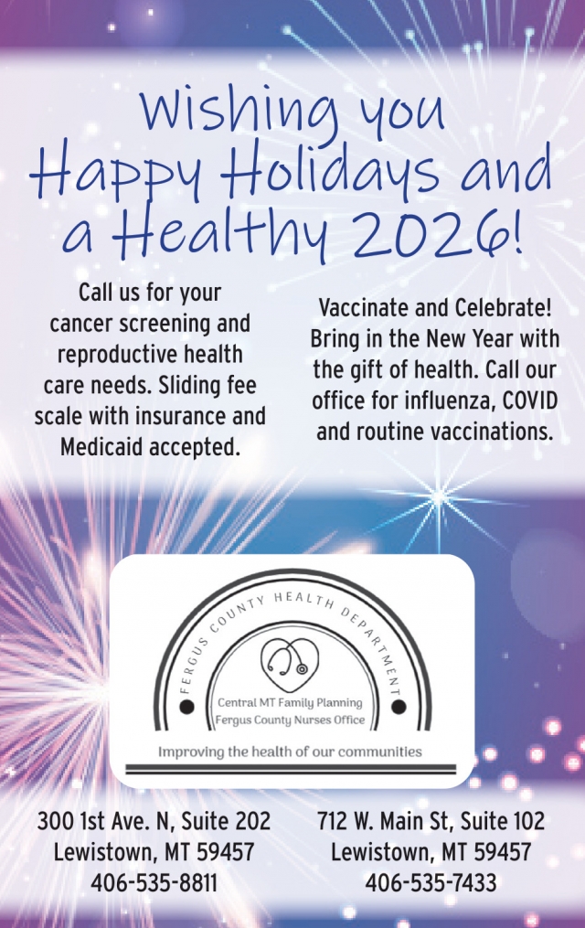 Improving the Health of Our Communities, Central Montana Family Planning, Lewistown, MT