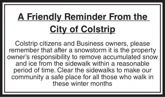 Friendly Reminder, City of Colstrip, Colstrip, MT
