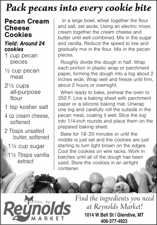 Pack Pecans Into Every Cookie Bite, Reynolds Market, Sidney, MT