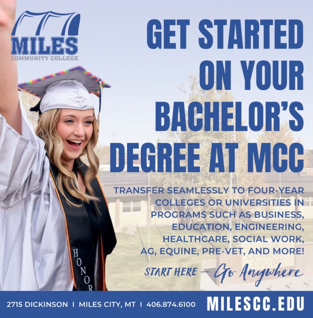Get Started on Your Bachelor's Degree, Miles Community College, Miles City, MT