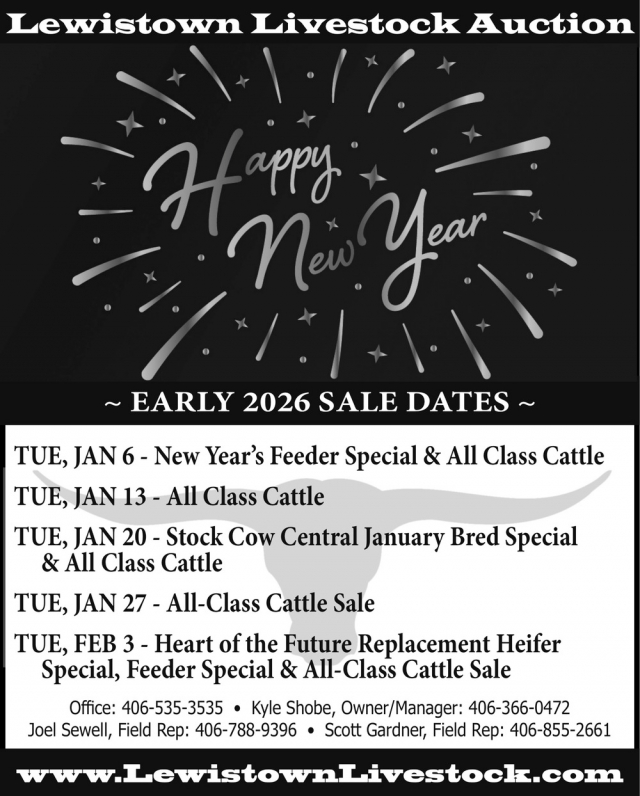 Early 2026 Sale Dates, Lewistown Livestock Auction, Lewistown, MT