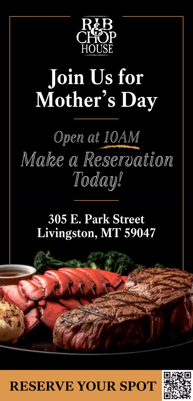 Join Us for Mother's Day, Rib & Chop House - Livingston