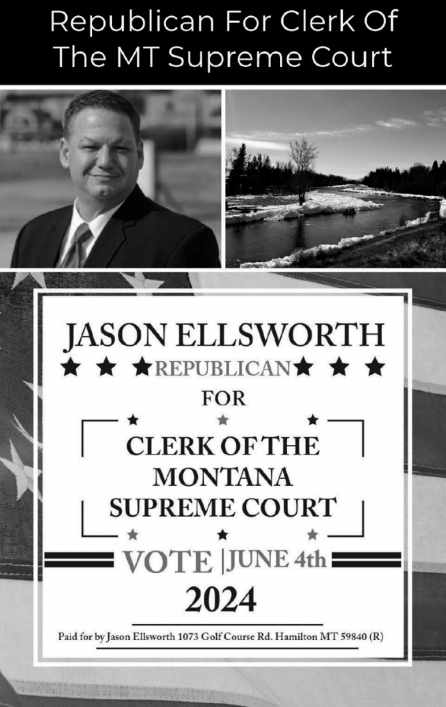Republican for Clerk of The MT Supreme Court, Jason Ellsworth