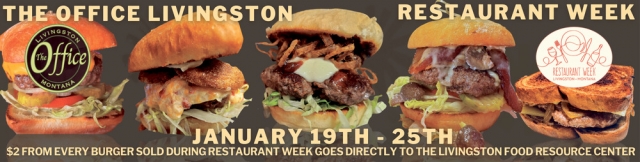 Restaurant Week, The Office Lounge & Liquor Store, Livingston, MT