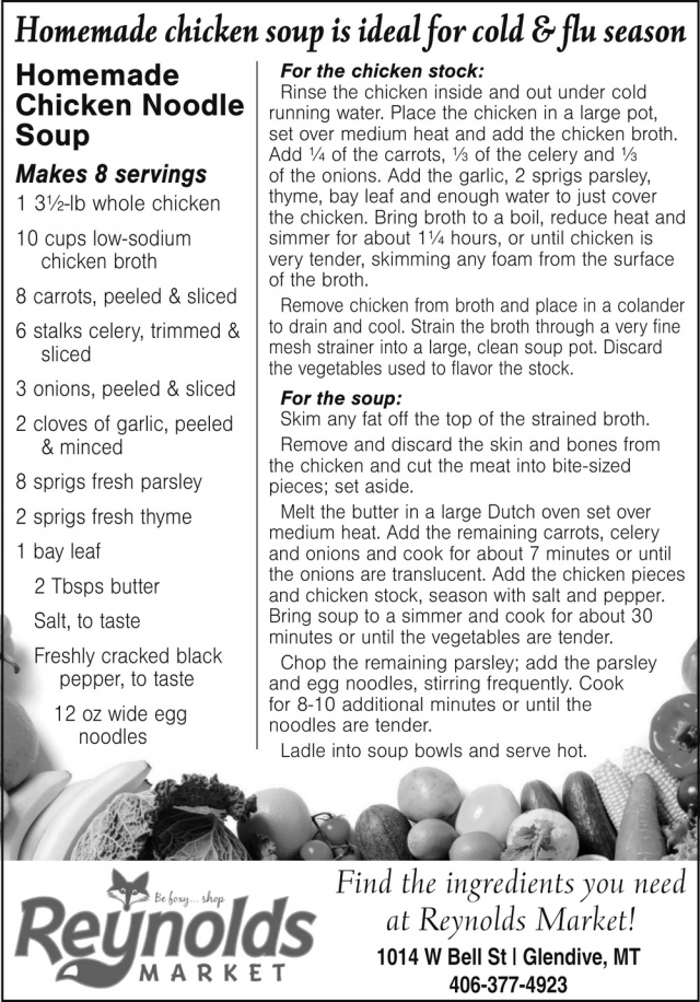 Homemade Chicken Soup Is Idea for Cold & Flu Season, Reynolds Market, Sidney, MT