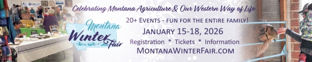 Celebrating Montana Agriculture, Montana Winter Fair (January 17-19, 2025)