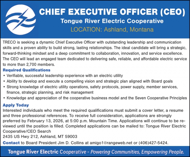 Chief Executive Officer, TRECO - Tongue Electric Cooperative
