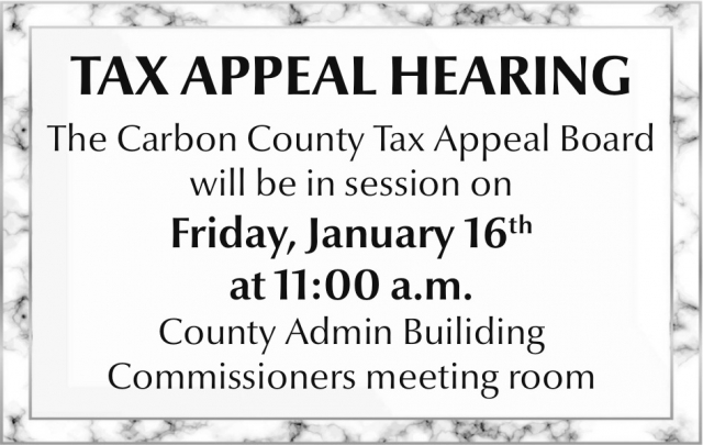 Tax Appeal Hearing, Carbon County Public Health, Red Lodge, MT