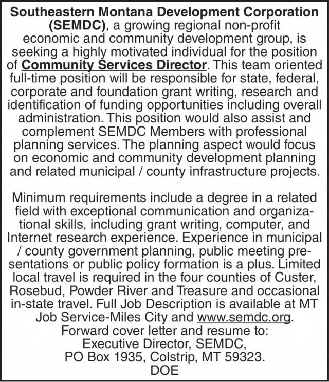 Community Services Director, Southeastern Montana Development Corporation, Colstrip, MT