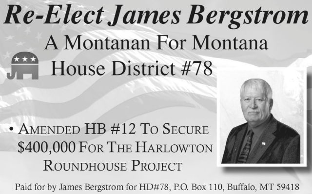 Re-Elect, James Bergstrom, Buffalo, MT