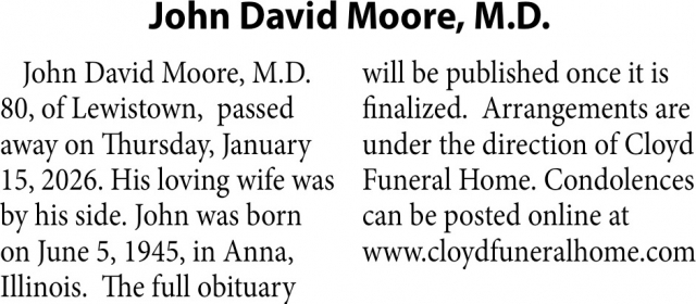 John David Moore, M.D., Obituaries, Glendive, MT