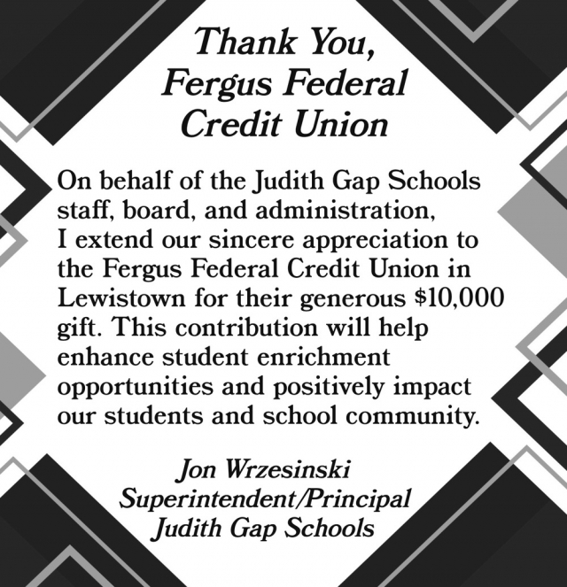 Thank You, Fergus Federal Credit Union, Judith Gap Schools