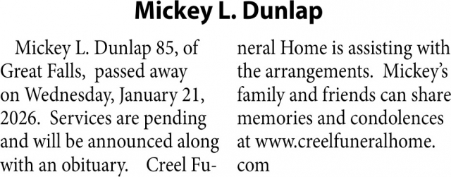 Mickey L. Dunlap, Obituaries, Glendive, MT